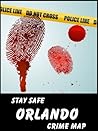 Stay Safe Crime Map of Orlando