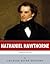 American Legends: The Life of Nathaniel Hawthorne