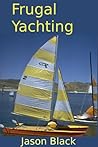 Frugal Yachting