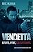 Vendetta: Action packed, ex...