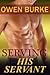 Serving His Servant