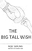 The Big Tall Wish
