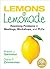 Lemons to Lemonade: Resolving Problems in Meetings, Workshops, and PLCs