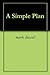 A Simple Plan
