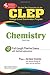 CLEP Chemistry by Kevin R. Reel