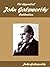 The Essential John Galsworthy Collection