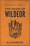 Alex Mortimer & The Beast of Wildeor Alex Mortimer & The Beast of Wildeor