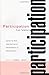 Participation: From Tyranny to Transformation: Exploring New Approaches to Participation in Development