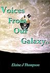 Voices From Our Galaxy