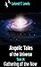Angelic Tales of The Univer...