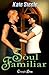 Soul Familiar Collection (Soul Familiar #1-3)
