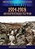 1914-1918 An Eyewitness to War