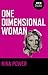 One Dimensional Woman