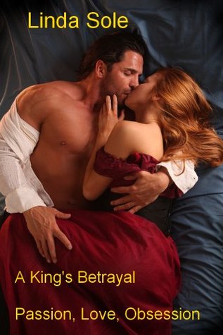 A King's Betrayal (Kindle Edition)