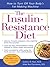 The Insulin-Resistance Diet by Cheryle R. Hart