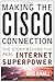Making the Cisco Connection...