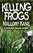 Killing Frogs