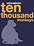 10,000 Monkeys