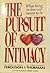 The Pursuit of Intimacy
