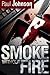 Smoke Without Fire by Paul Johnson