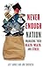 Never Enough Nation: Managi...