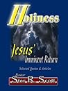 Holiness: Jesus' Imminent Return Holiness: Jesus' Imminent Return