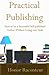 Practical Publishing