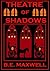 The Theatre of Shadows (Fae...