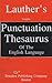 Punctuation Thesaurus of the English Language by Howard Lauther