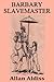 Barbary Slavemaster by Allan Aldiss
