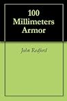 100 Millimeters Armor (The Forever War Book 1)