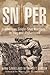 Sniper: American Single-Shot Warriors in Iraq and Afghanistan
