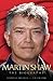 Martin Shaw - The Biography by HILDRED STAFFORD EWBANK STA... Martin Shaw - The Biography by HILDRED STAFFORD EWBANK STA...
