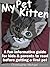 My Pet Kitten: A Fun Informative Guide for Kids & Parents to Read Before Getting a First Pet