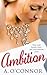 Ambition: A Saga of Betraya...
