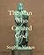 The Man Who Created God