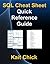 SQL Cheat Sheet - Quick Reference Guide