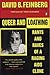 Queer and Loathing by David B. Feinberg