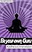 Be Your Own Guru: Inner Wisdom
