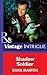 Shadow Soldier (Mills & Boon Intrigue)