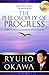 The Philosophy of Progress by Ryuho Okawa