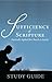 Sufficiency of Scripture 20...