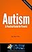 Autism - A Practical Guide ...