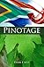 PINOTAGE: Behind the Legends of South Africa's Own Wine