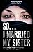 SO...I MARRIED MY SISTER by Malcolm Taylor