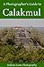 A Photographer's Guide to Calakmul