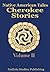 Native American Tales - Cherokee Stories II