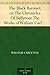 The Black Baronet; or, The Chronicles Of Ballytrain The Works of William Carleton, Volume One