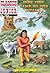 How Fire Came to the Indians: Classics Illustrated Junior