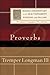 Proverbs by Tremper Longman III Proverbs by Tremper Longman III